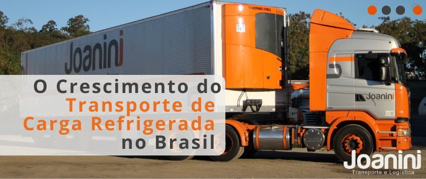 O Crescimento do Transporte de Carga Refrigerada no Brasil